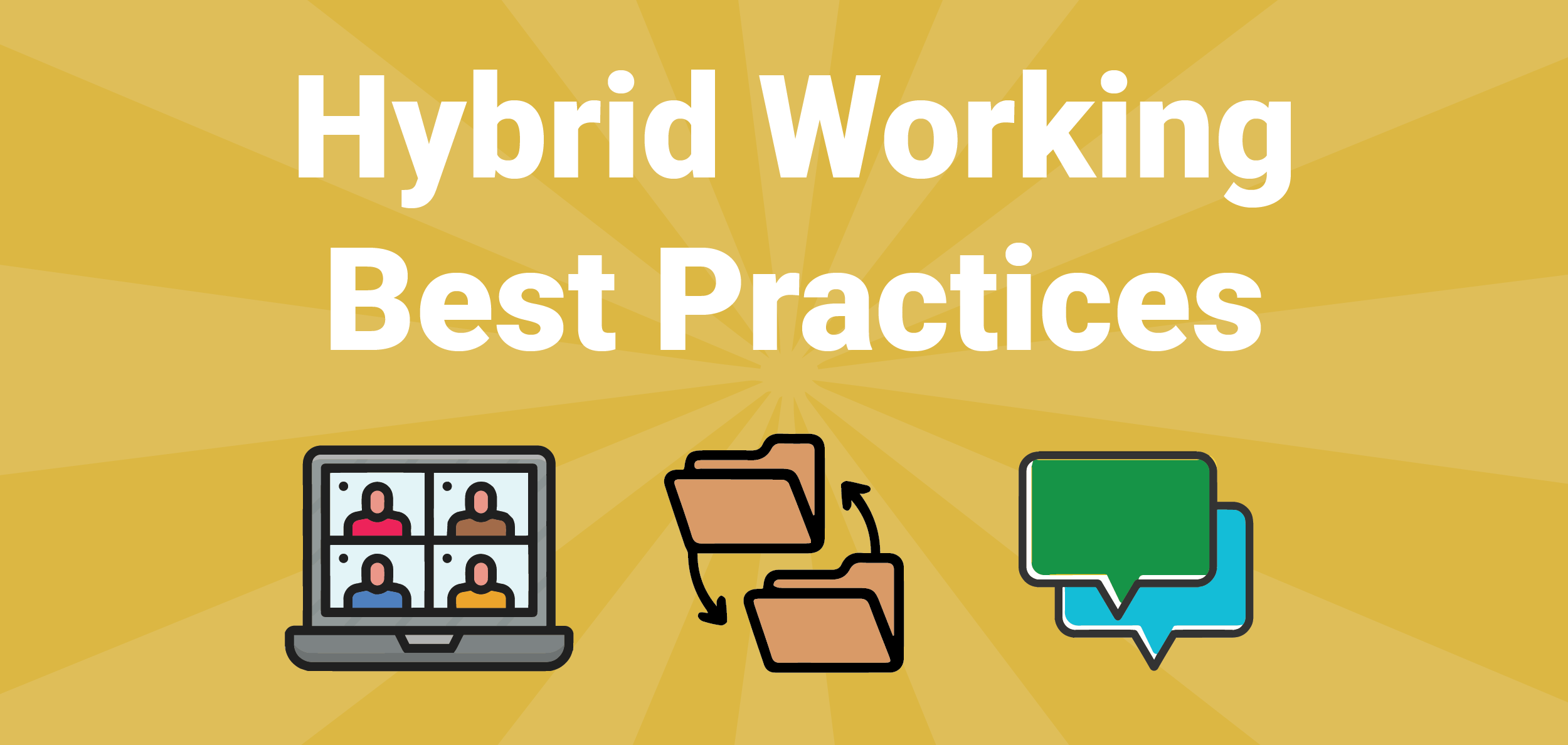 Hybrid Working Best Practices